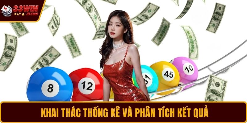 Khai thác thống kê và phân tích kết quả