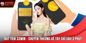 Rút Tiền 33WIN