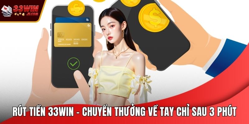 Rút Tiền 33WIN