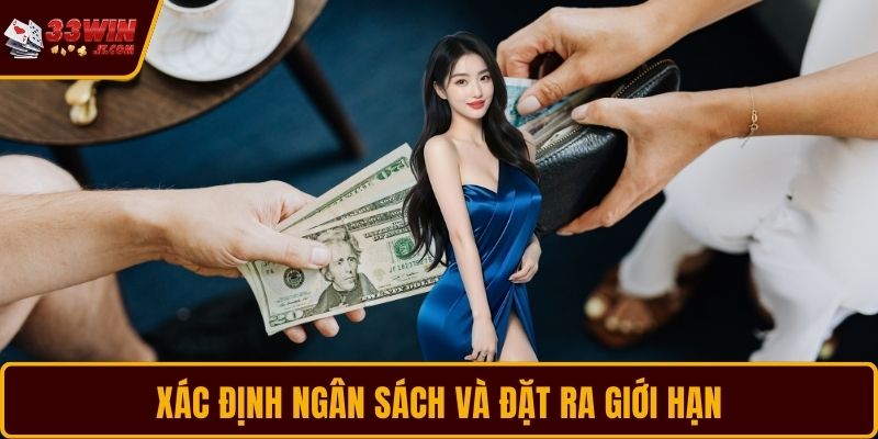 Xác định ngân sách và đặt ra giới hạn
